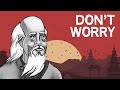 Don T Worry Everything Is Out Of Control Taoist Antidotes For An Insane Stressful World