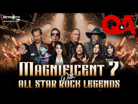 [FULL] Q&A -  Magnificent 7 With All Star Rock Legends