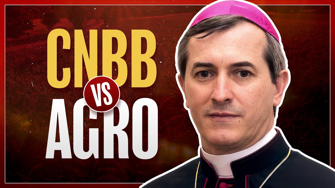 Campanha da Fraternidade 2025 - A CNBB declara guerra ao Agro!