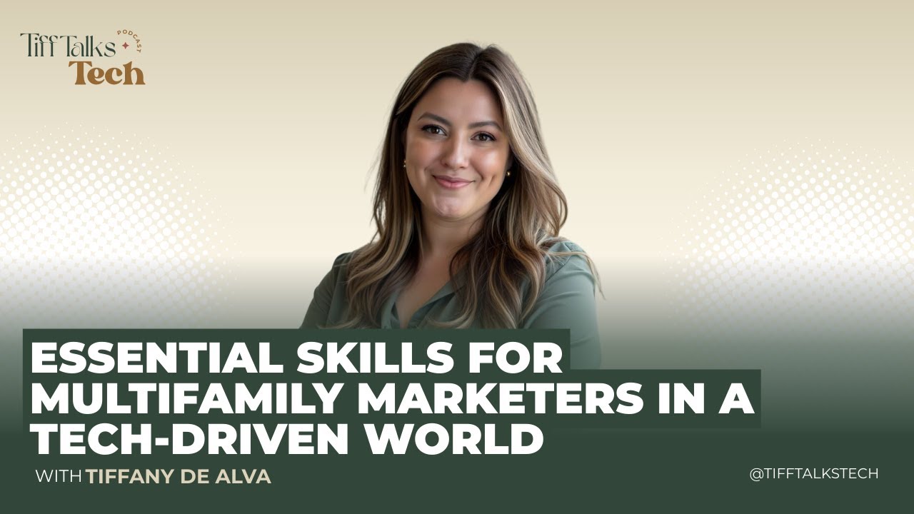Essential Skills for Multifamily Marketers in a Tech-Driven World