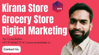 Digital Marketing for Kirana Store/Grocery Store Business | Get Orders Online | MR Marketer