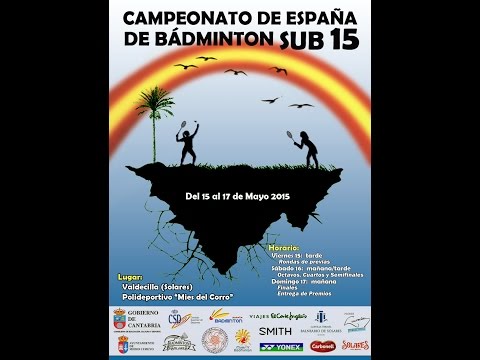 7. Campeonato de España Sub 15 (10*) - viernes, 15 de mayo de 2015