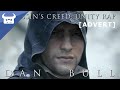 ASSASSIN'S CREED: UNITY RAP | Dan Bull ...