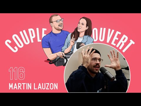 Couple Ouvert - Martin Lauzon
