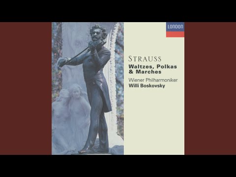 J. Strauss II: Du und Du - Waltz Op. 367