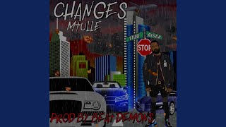 NEW MUSIC ALERT: MTulle "Changes"