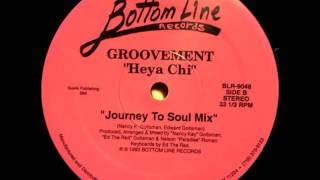 Groovement - Heya Chi (Journey To Soul Mix) 1993