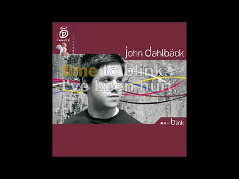 John Dahlbäck - Blink [Lyrics Audio HQ]