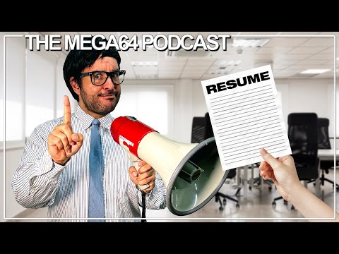 How To Get A Job At Mega64 - Mega64 Podcast #765