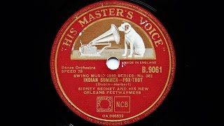 Sidney Bechet and His New Orleans Feet Warmers - Indian Summer