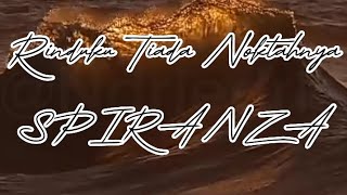 Download lagu SPIRANZA - RINDUKU TIADA NOKTAHNYA mp3
