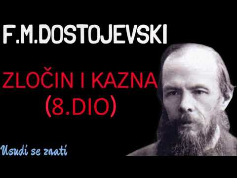 ZLOČIN I KAZNA - F.M.Dostojevski [Audio knjiga- 8.DIO]