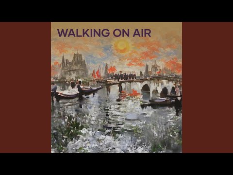 Walking On Air