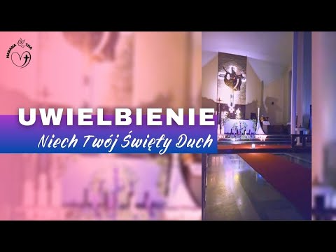 Niech Twój Święty Duch | Uwielbienie