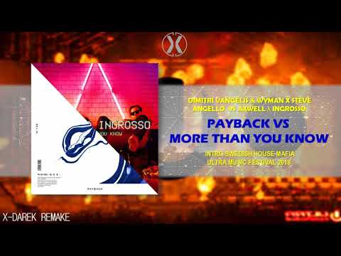 Payback Vs More Than You Know (Swedish House Mafia Mashup) (X-Darek Remake)
