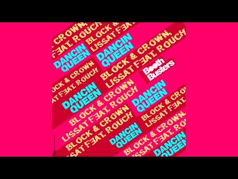 Block & Crown Feat. Rouch - Dancing Queen (Original Mix)
