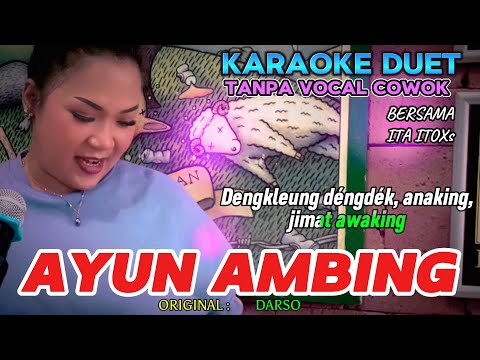 AYUN AMBING ~ DARSO || KARAOKE DUET TANPA VOCAL COWOK ~ BERSAMA ITA ITOXS