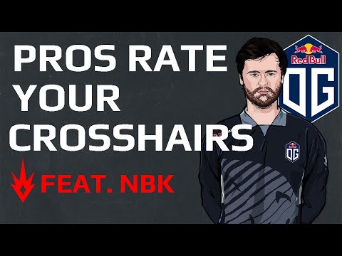 Pros Rate Your Crosshairs - Ft. NBK