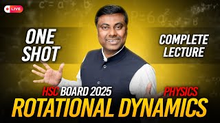 ROTATIONAL DYNAMICS IN 1.4 HRS🔥ONE SHOT | CLASS 12 PHYSICS | HSC Board 2025 #hsc