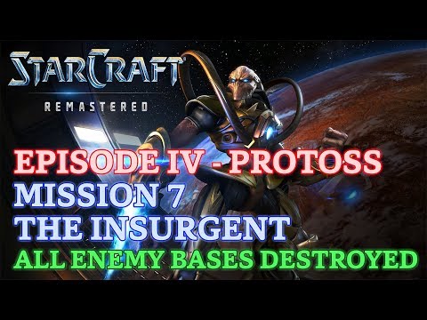 Starcraft: Remastered - Brood War - Episode IV - Mission 7: The Insurgent A (All Destroyed)