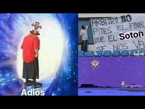MEMES SOUTHAMPTON DESCIENDE DE LA PREMIER LEAGUE