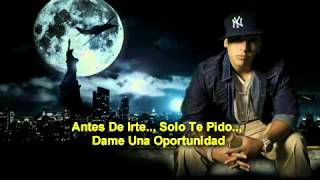 Daddy Yankee Ft  Luis Fonsi   Una Oportunidad Con Letra With Lyrics