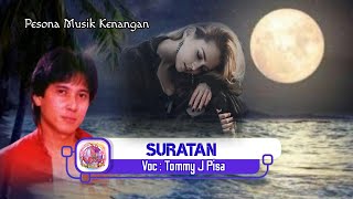 Download lagu Tommy J Pisa | SURATAN | Lirik. mp3