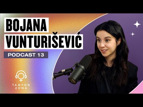 Bojana Vunturišević: Novi album, ljubav i sve žene oko nje | Tampon zona podkast 13