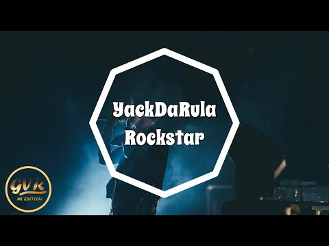 YackDaRula - Rockstar