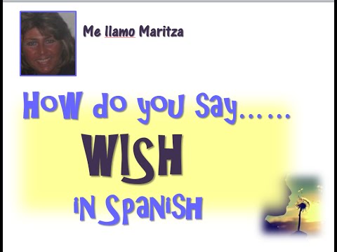 How Do You Say Wish In Spanish- Desear