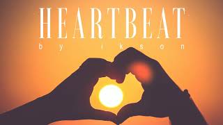 Ikson - Heartbeat (Official)