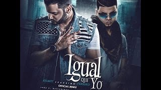 Igual Que Yo (Official Remix) - Kelmitt Ft. Farruko (2014)