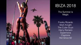 Ibiza 2018 The Summer is Magic  (New Video in the Box)