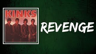 The Kinks - Revenge    (Lyrics)