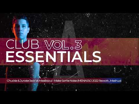 Chuckie & JunxterJack Vs Mastiksoul - Make Some Noise (MENASSO 2022 Rework/Mashup)