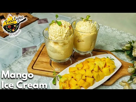Mango Ice Cream | How to Make Mango Ice Cream at Home | Ice Cream Recipe | Homemade Ice Cream