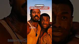 Sinners Ending EXPLAINED‼️
