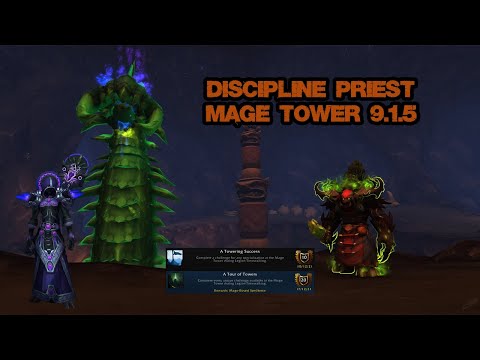 Discipline Priest - Mage tower guide | Shadowlands - 9.1.5 (lvl 55)