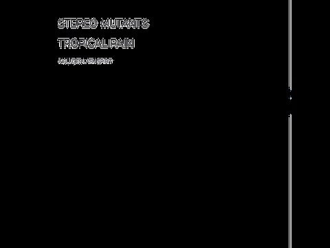 Stereo Mutants - Tropical Rain (Original Mix) [Full Length] 2005