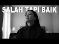 Astrid - Salah Tapi Baik (Cakra Khan Cover)