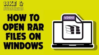 How to Open RAR Files on Windows