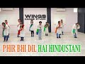 Phir Bhi Dil Hai Hindustani Dance Bollywood Dance Independence Day Special Fitness Workout