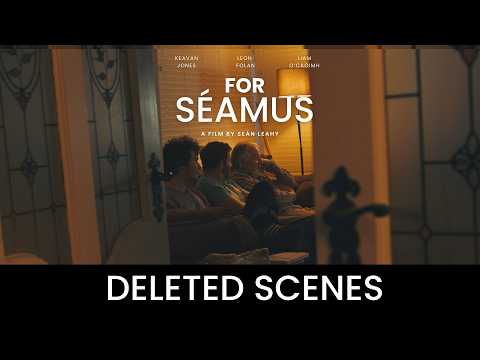 Trailer For Séamus: Deleted Scenes Featurette