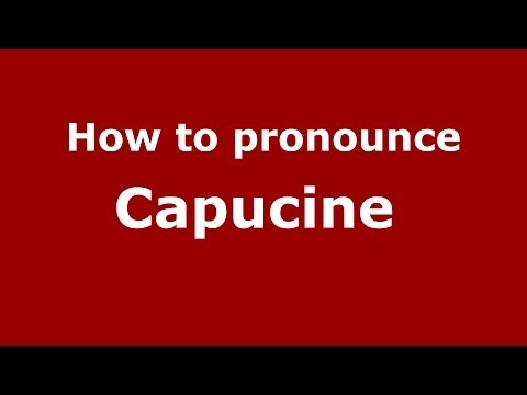 How to pronounce Capucine  (French/France) - PronounceNames.com