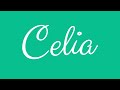 Learn how to Sign the Name Celia Stylishly in Cursive Writing