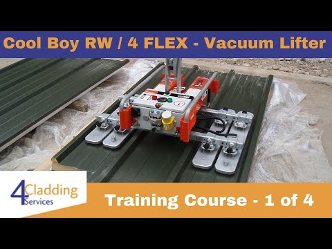 Cool Boy RW / 4-FLEX Vacuum Lifter | Training Course | Video 1 of 4 | 4 Cladding Services