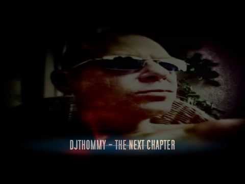 DJTHOMMY   The Next Chapter