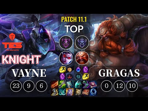 TES knight Vayne vs Gragas Top - KR Patch 11.1