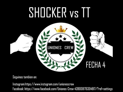 SHOCKER VS TT | 8avos de final | 4ta FECHA UNIONES