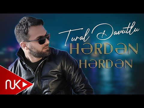 Tural Davutlu - Herden Herden